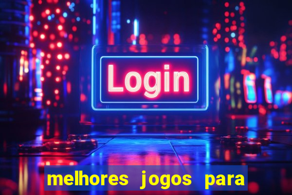 melhores jogos para o tablet