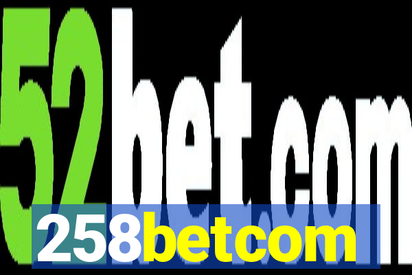 258betcom