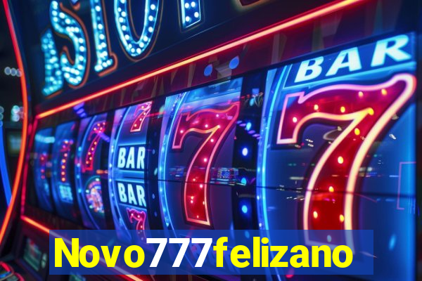 Novo777felizano