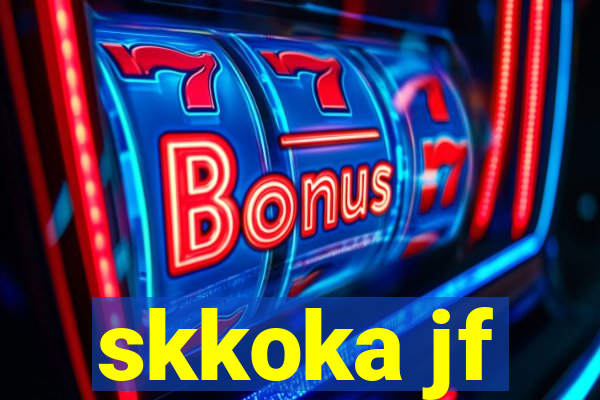 skkoka jf