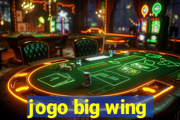 jogo big wing