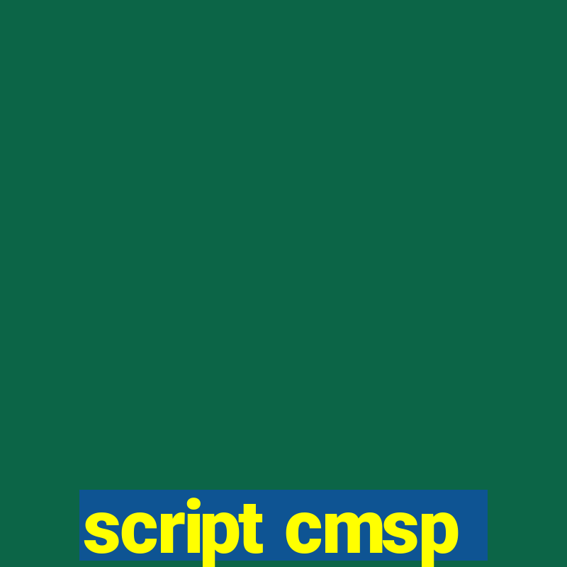 script cmsp