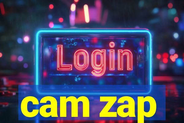 cam zap