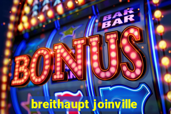 breithaupt joinville