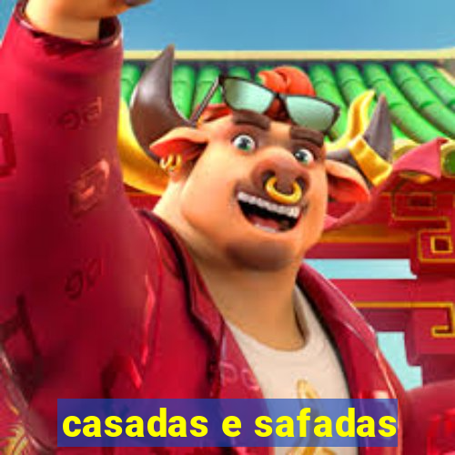 casadas e safadas