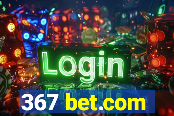 367 bet.com