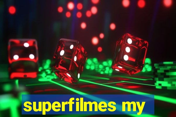 superfilmes my