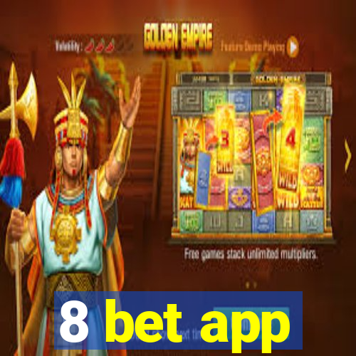 8 bet app