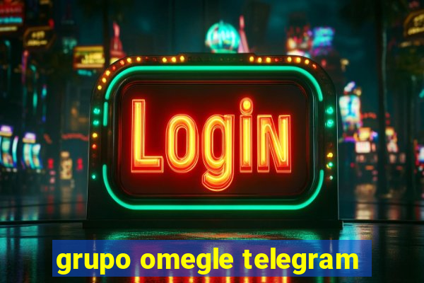 grupo omegle telegram