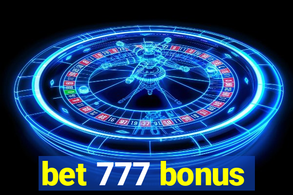 bet 777 bonus