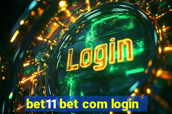 bet11 bet com login