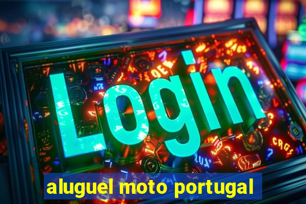 aluguel moto portugal