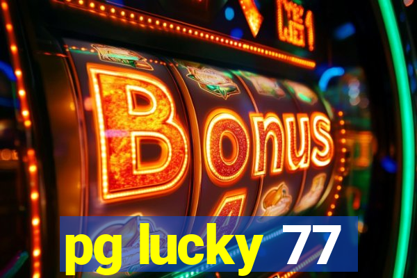 pg lucky 77