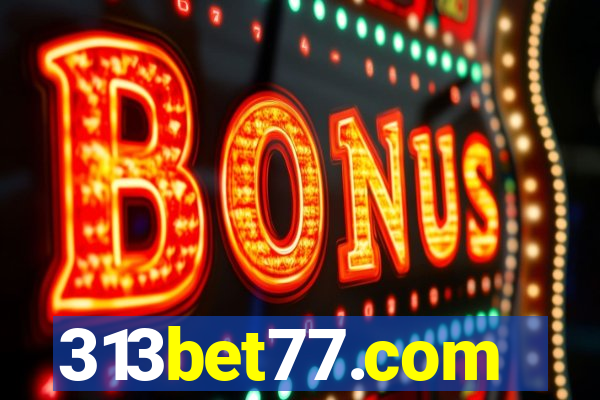 313bet77.com