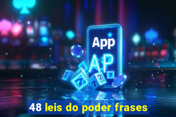 48 leis do poder frases