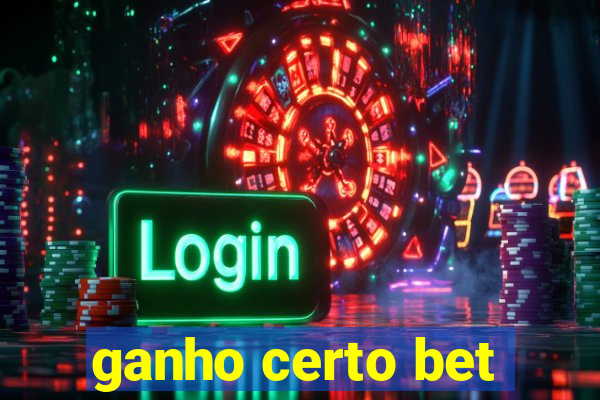 ganho certo bet