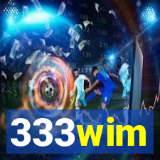 333wim