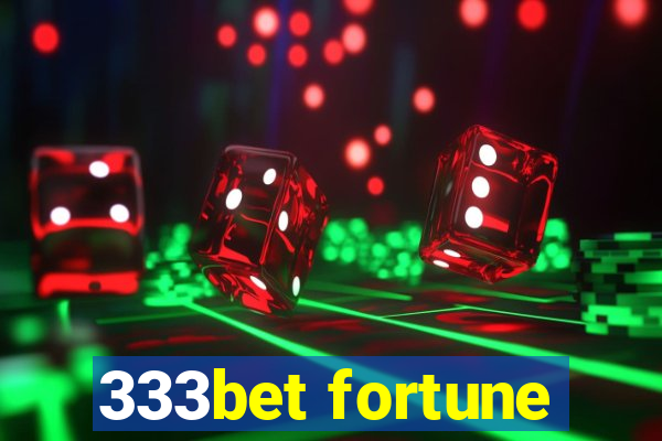 333bet fortune