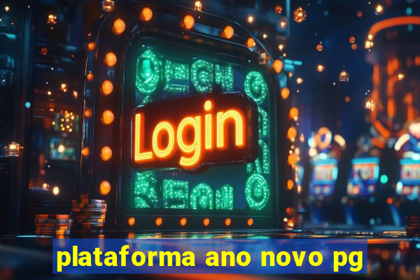 plataforma ano novo pg