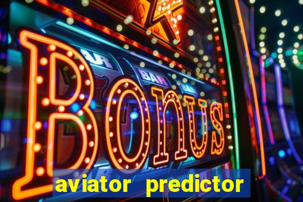 aviator predictor v4.0 activation code