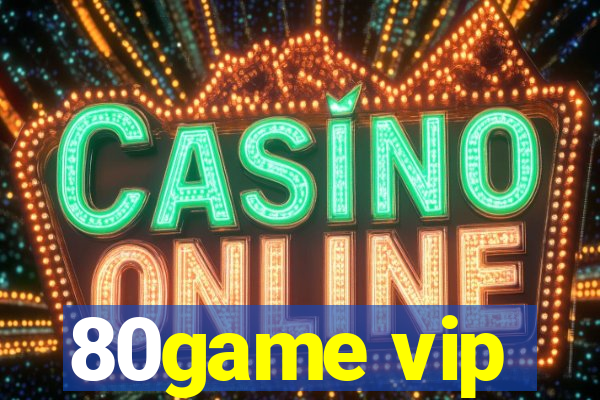 80game vip