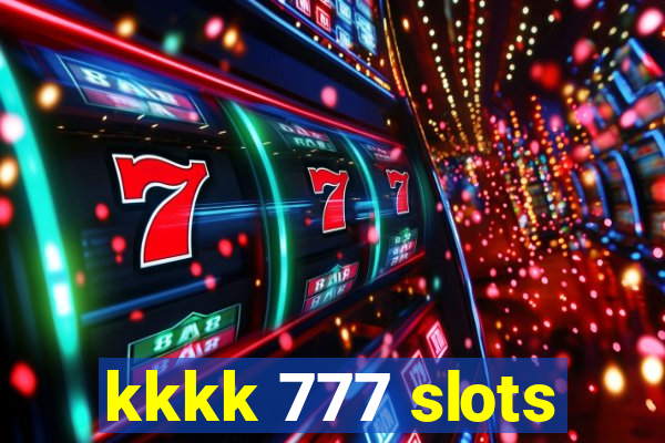 kkkk 777 slots