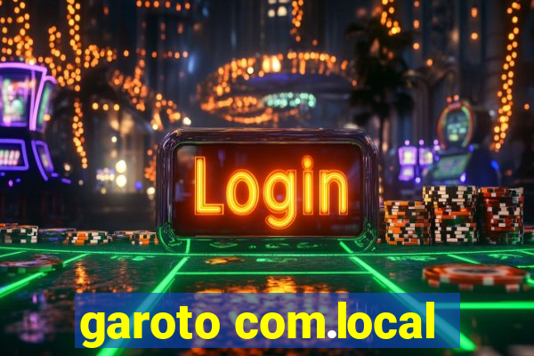 garoto com.local