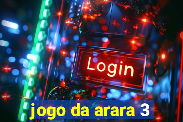 jogo da arara 3