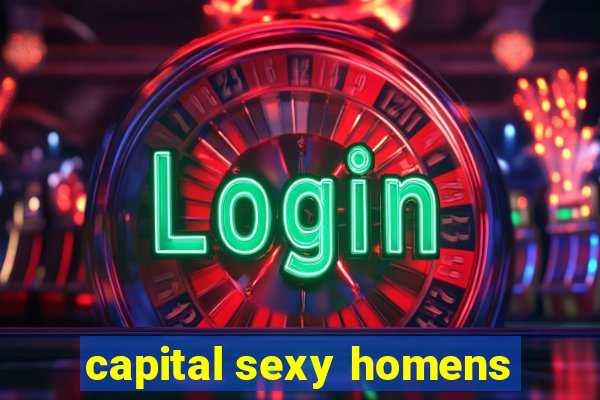 capital sexy homens