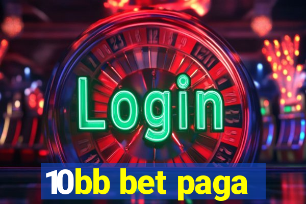 10bb bet paga