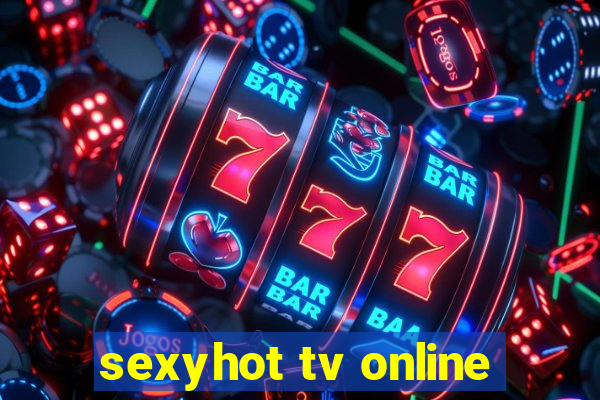 sexyhot tv online