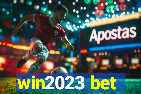 win2023 bet