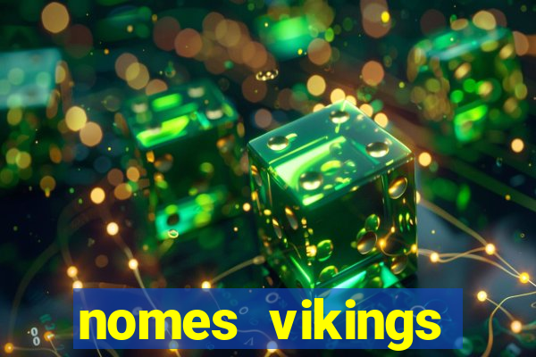 nomes vikings masculinos e significados