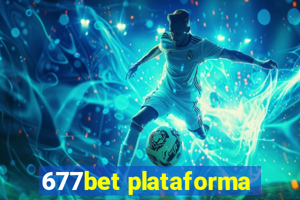 677bet plataforma