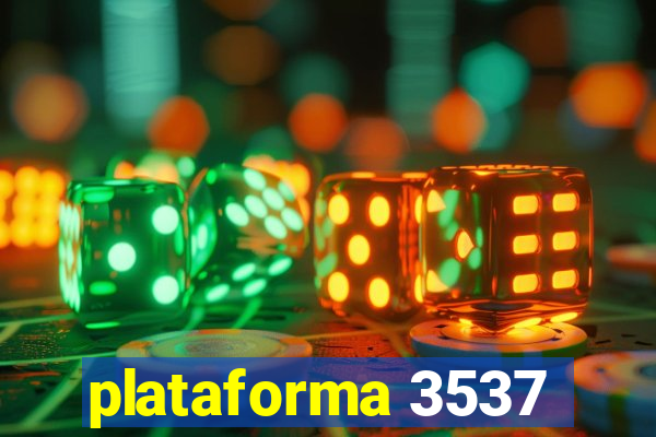 plataforma 3537