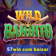 57win com baixar