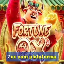 7xx com plataforma