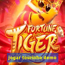 jogar tourinho demo