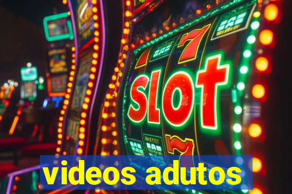 videos adutos