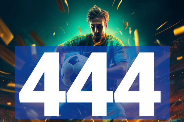 444