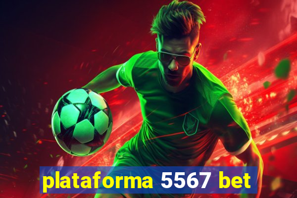 plataforma 5567 bet