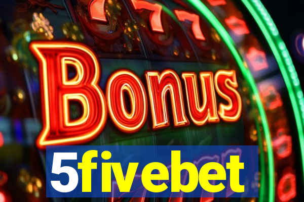 5fivebet