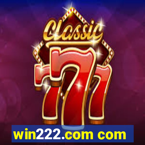 win222.com com