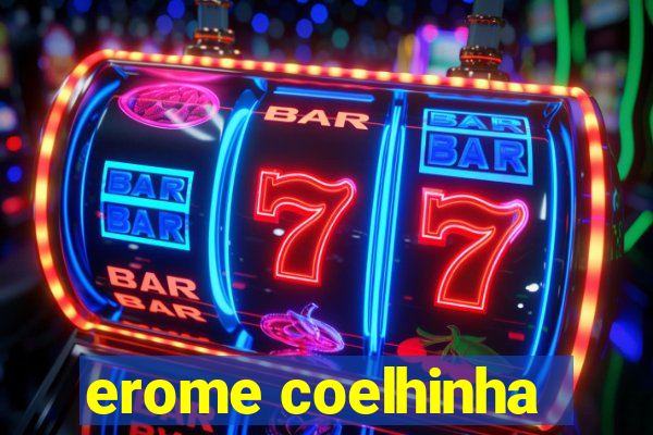 erome coelhinha