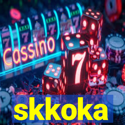 skkoka