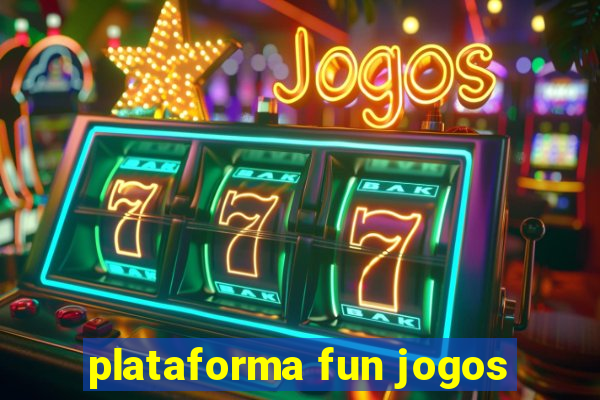 plataforma fun jogos