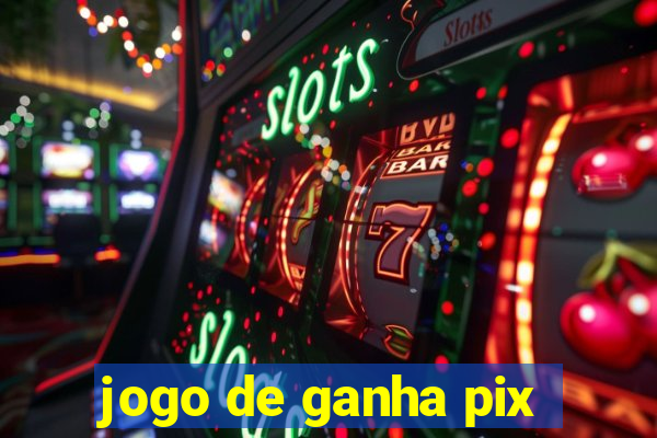 jogo de ganha pix