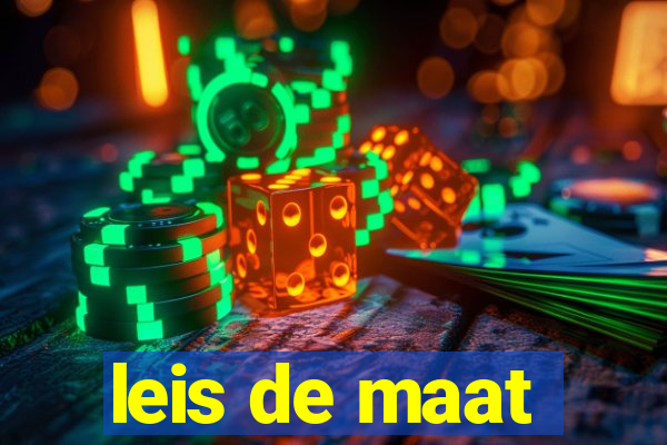 leis de maat