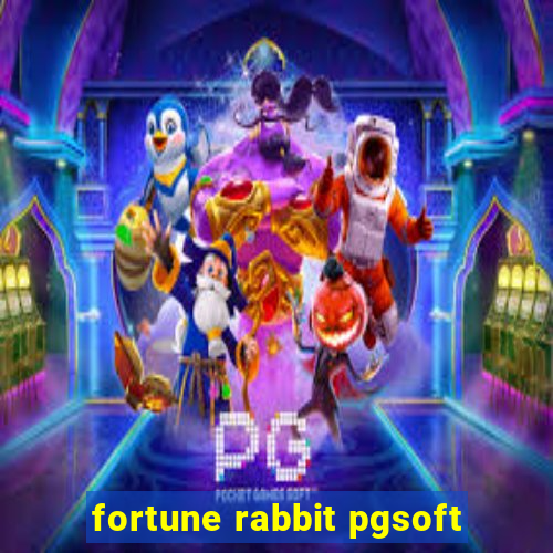 fortune rabbit pgsoft