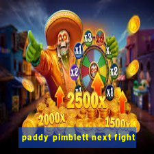 paddy pimblett next fight